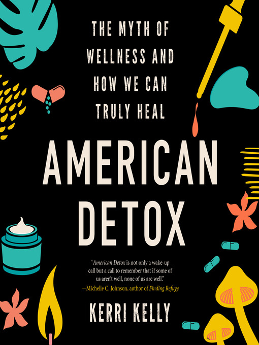 Title details for American Detox by Kerri Kelly - Available